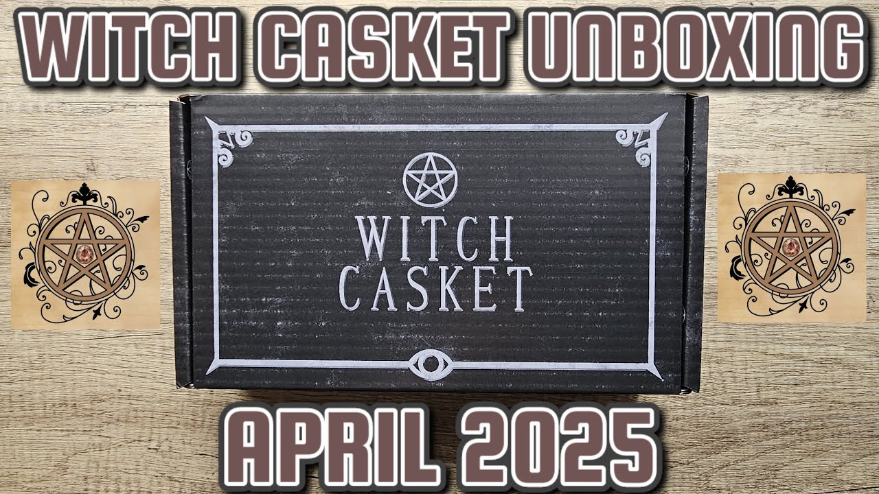 WITCH CASKET UNBOXING: April 2025 