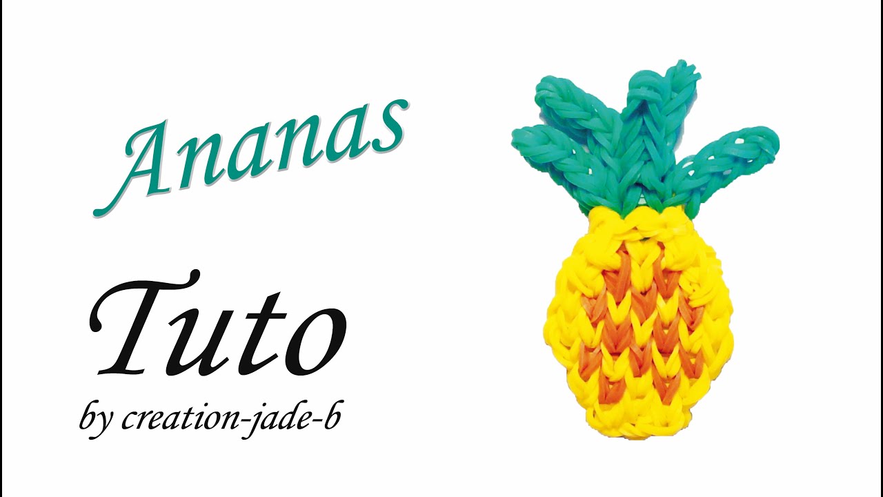 Tuto Rainbow Loom - Mural Ananas Fruit !