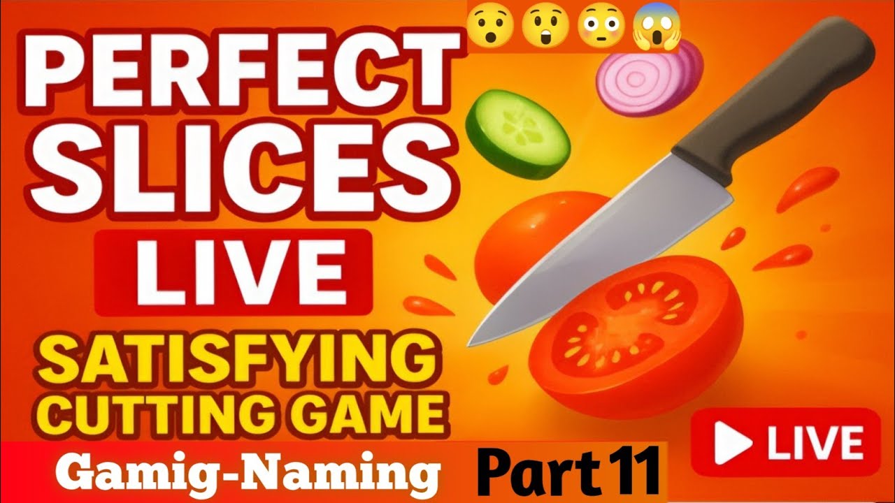 Perfect Slices | 🔪🍎 | Gameplay Live Now | USA & Global Stream 🌍 | Pt 11 | #11 | #live #shortslive