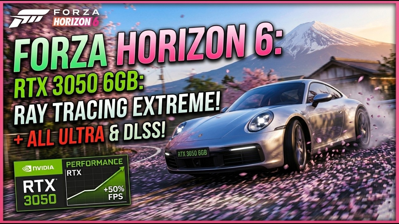 RTX 3050 6GB : Forza Horizon 6 Benchmark - Is 6GB Vram Enough?