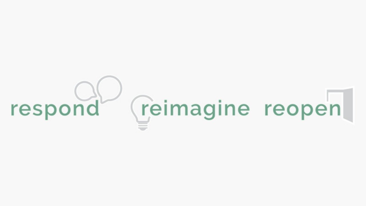 Town Hall Meeting - Respond. Reimagine. Reopen.