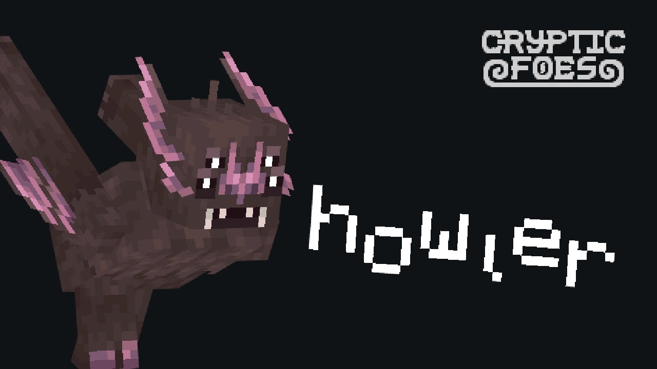 Cryptic Foes: Howler Showcase