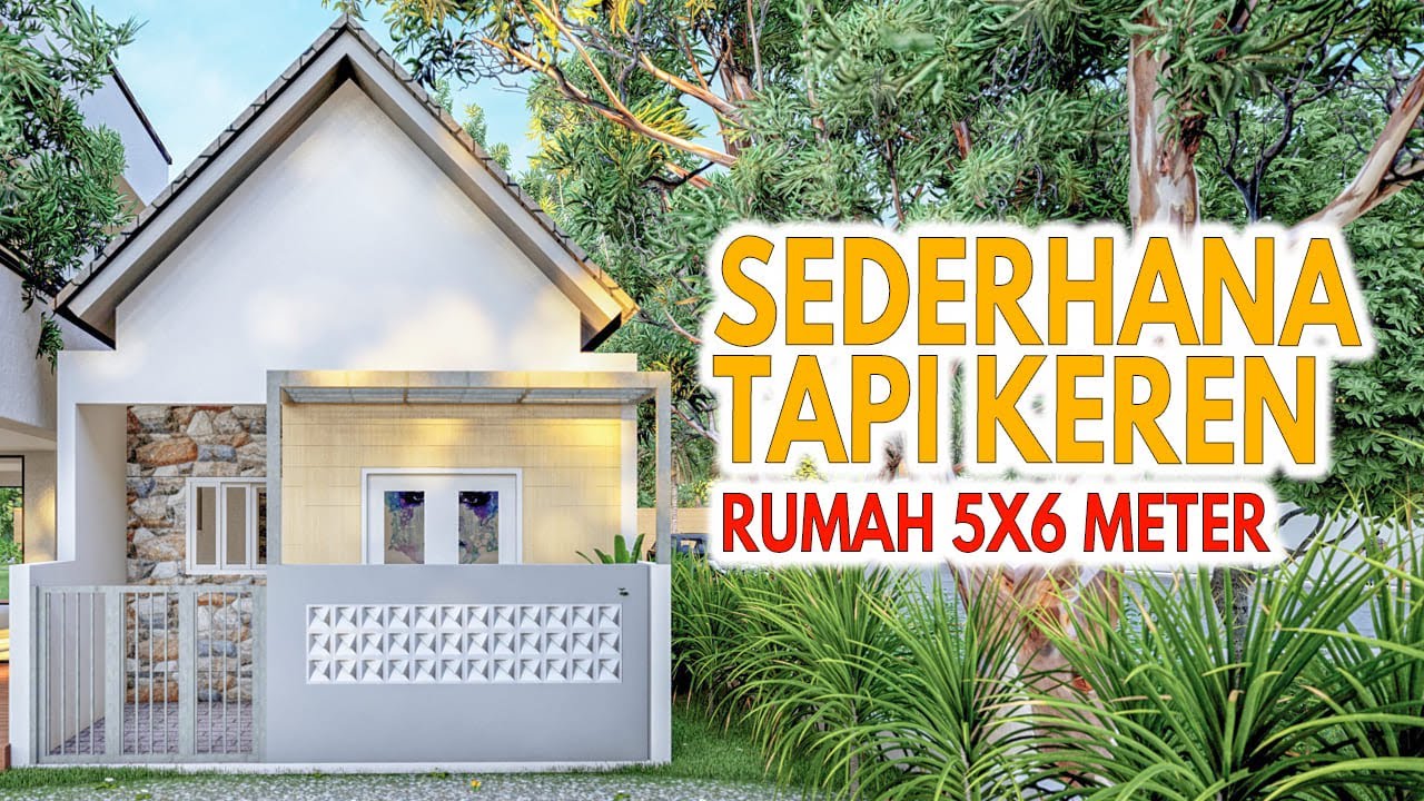 SEDERHANA TAPI KEREN !!! Desain rumah sederhana 5x6