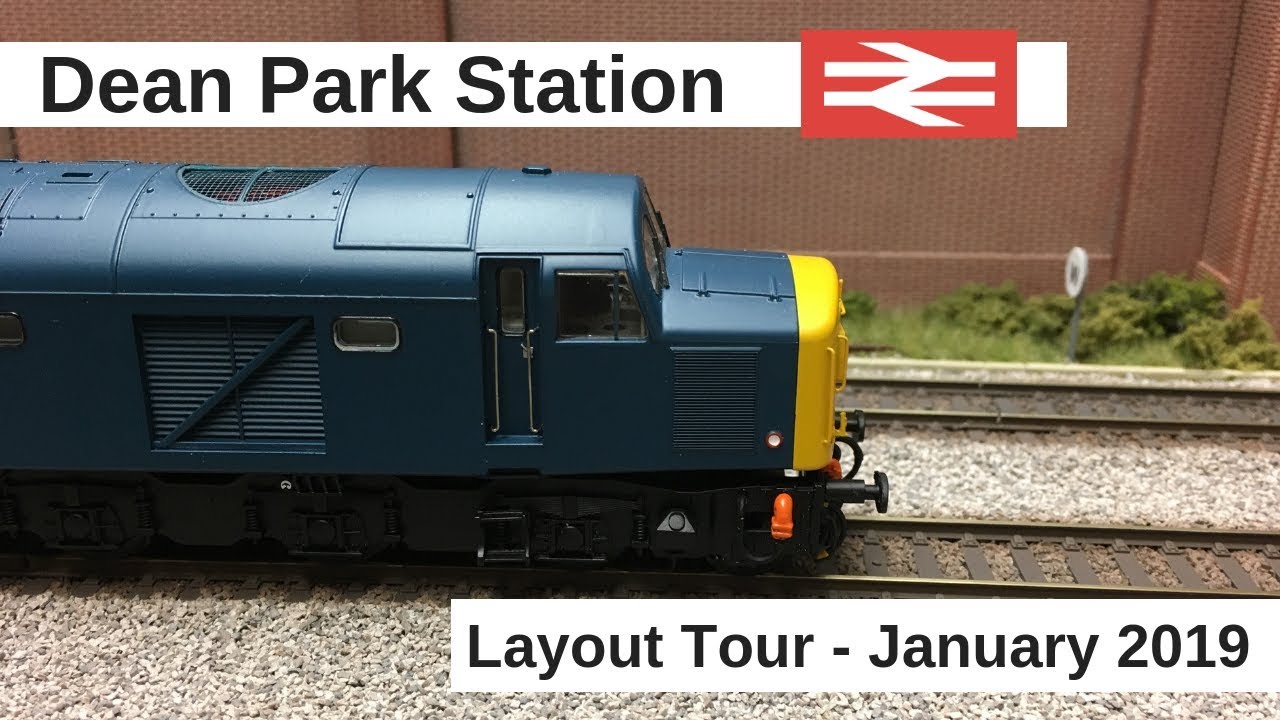 Dean Park Station 187 - January Layout Tour 2019