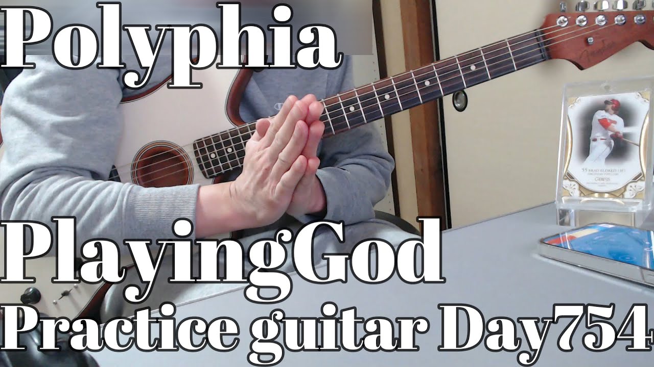 Polyphia　PlayingGod　Practice guitar　Day754 　 tomeco　とめこ　ギター　練習　754 　日目