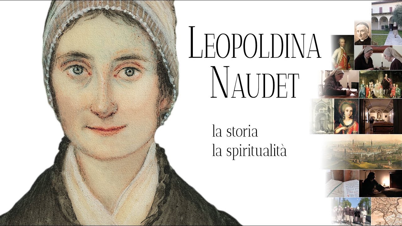 LEOPOLDINA NAUDET - La storia, la spiritualità / Film documentario