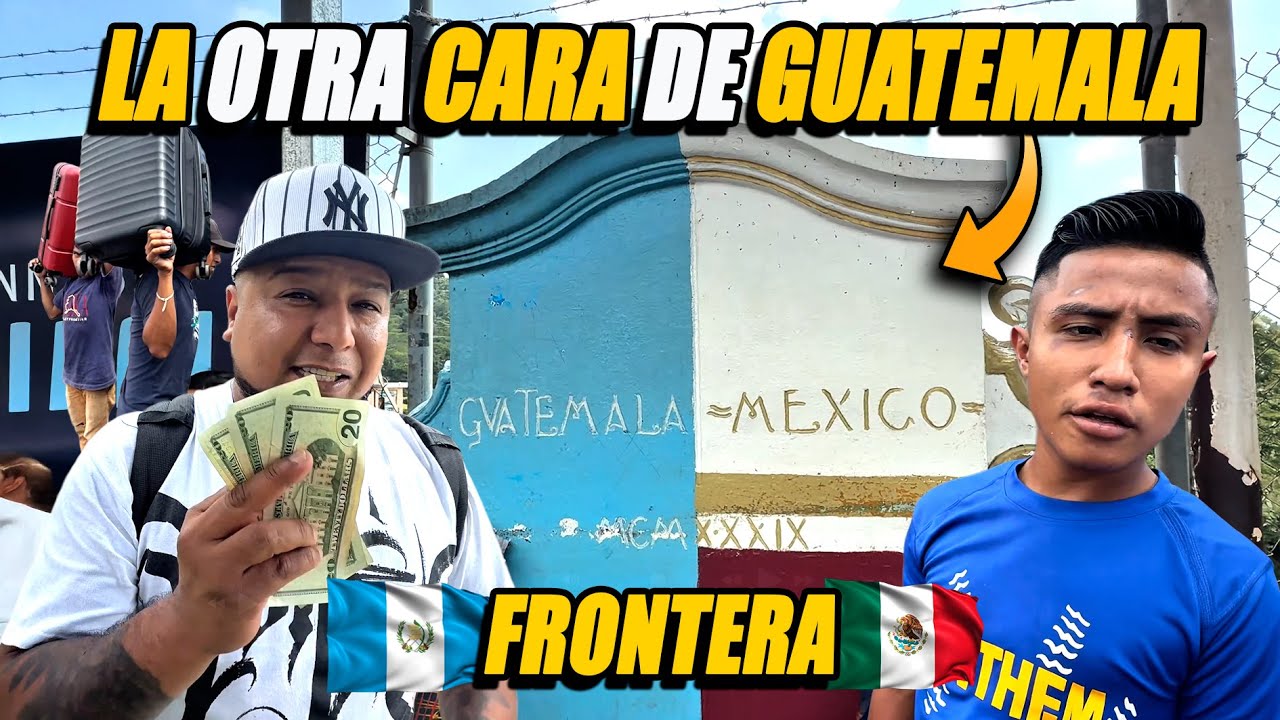 Así es Cruzar a Pie La Frontera GUATEMALA con MÉXICO - Día 1