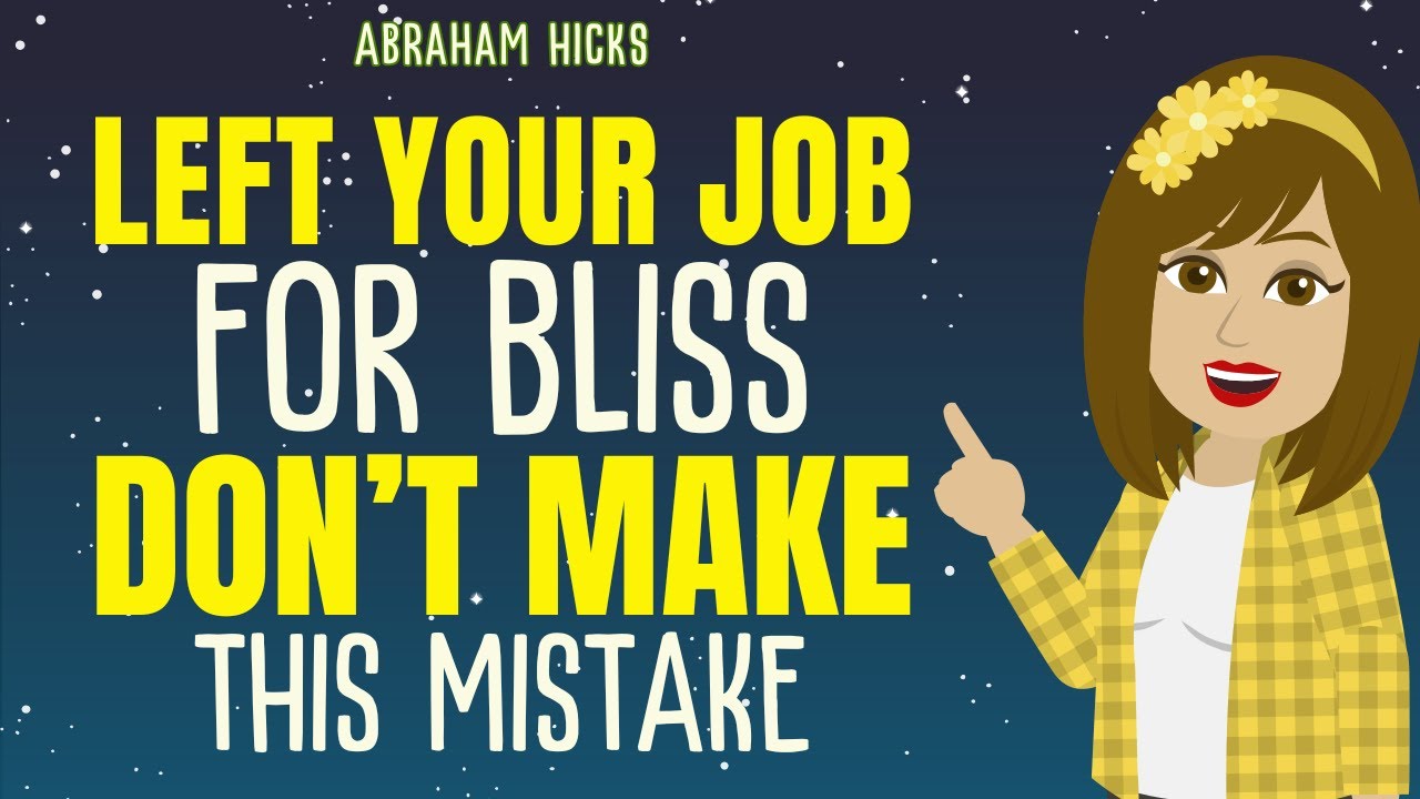 Follow Your Bliss: The Secret to Feeling Good No Matter What | Abraham Hicks2025