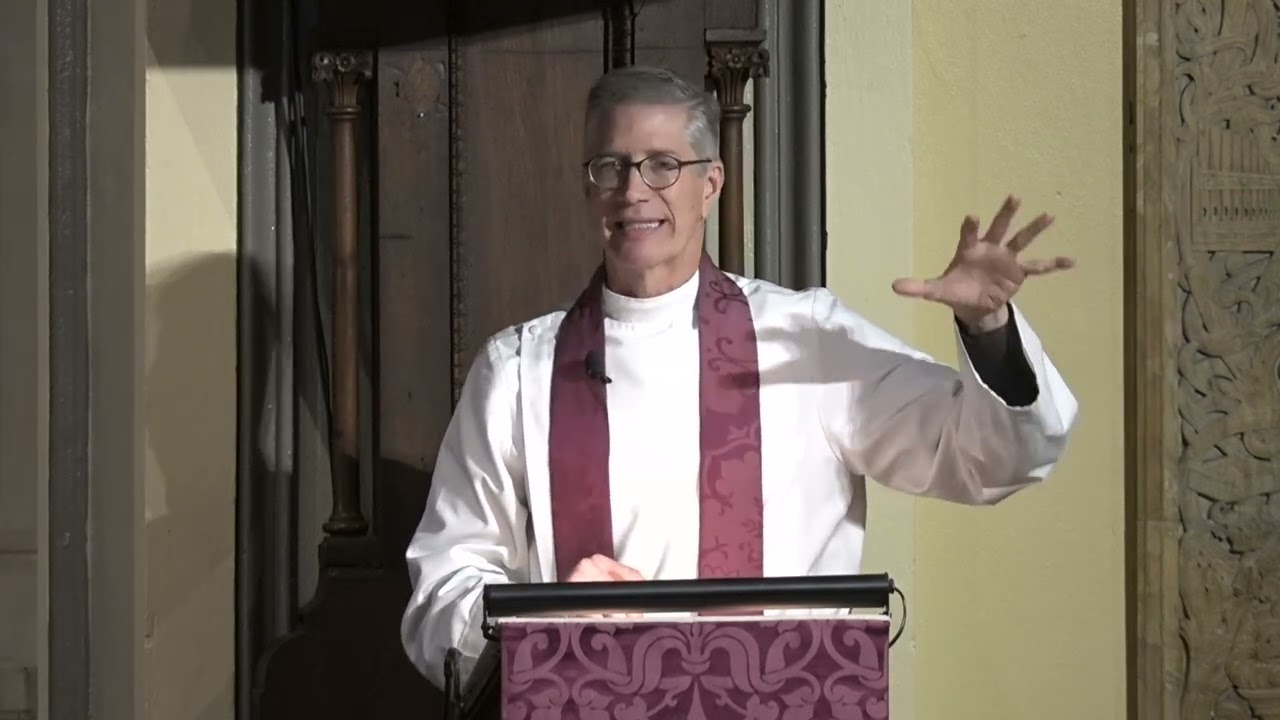 A Sermon by the Rev. Mark Stanley | March 8, 2026