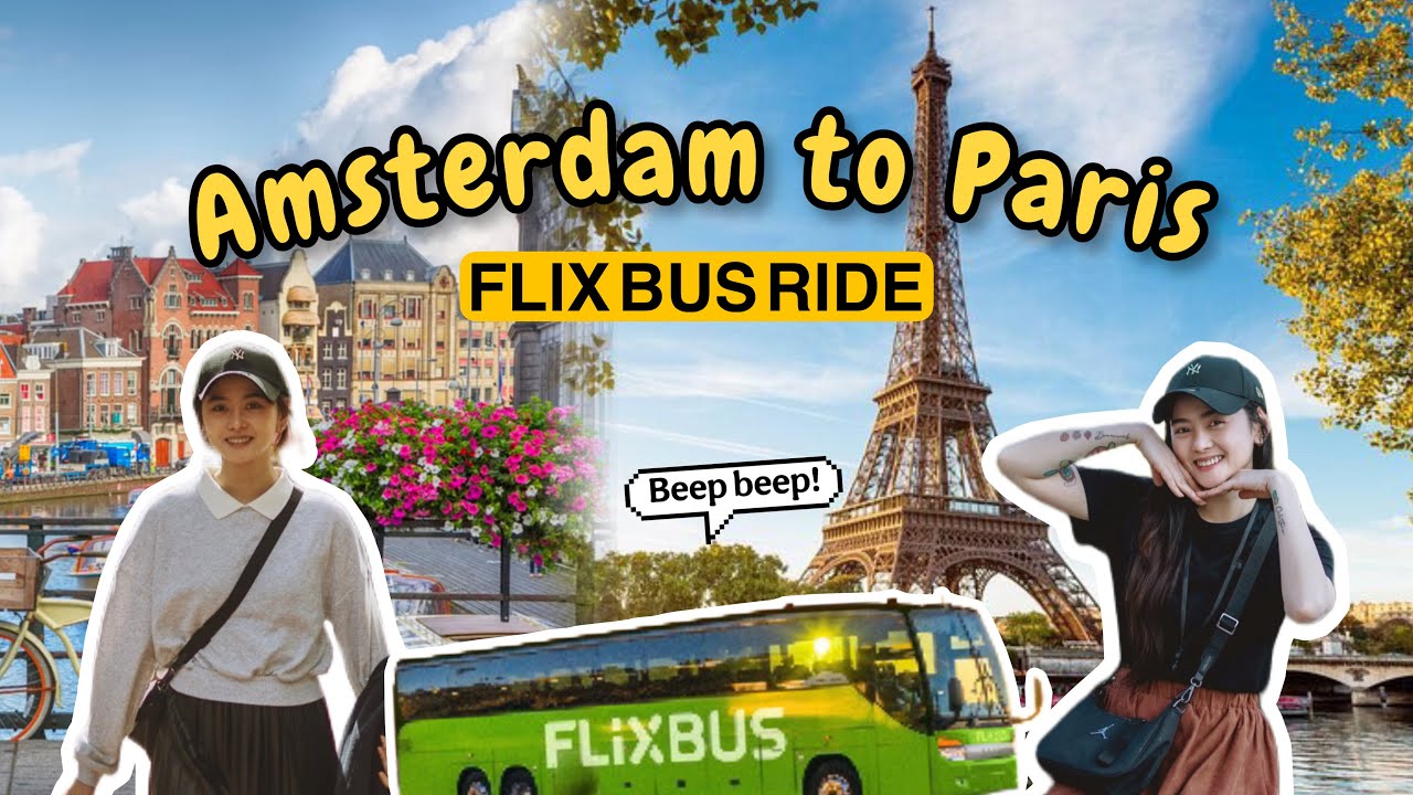 FLIX BUS RIDE: Amsterdam to Paris: Affordable Travel, Hotel Tour & 2-Day Paris Adventure