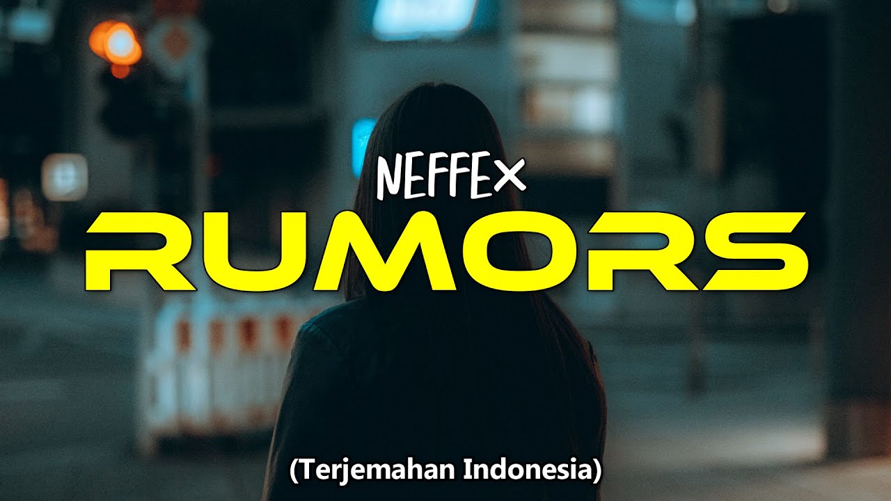 NEFFEX - Rumors (Lyrics) | Lirik Terjemahan Indonesia