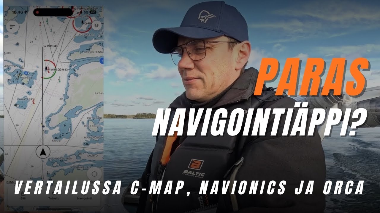 C-Map, Navionics, Orca?!? I Mikä ihme näistä  omaan käyttöön? I Mikä näissä on tärkeää?
