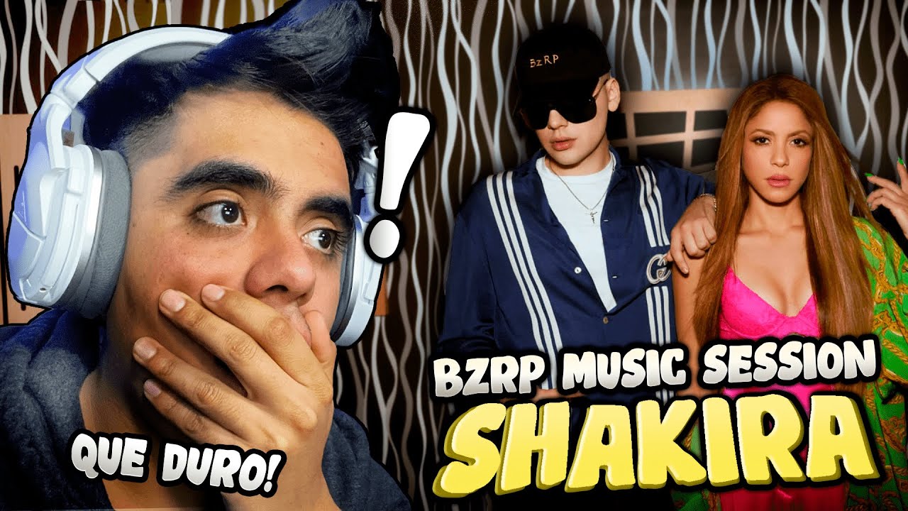 💥 BRUTAL 💥 REACCIONANDO al BZRP de SHAKIRA | BZRP Music Sessions #53