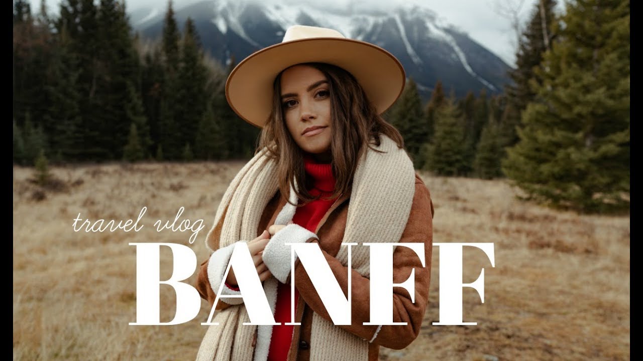 TRAVEL VLOG: BANFF, ALBERTA