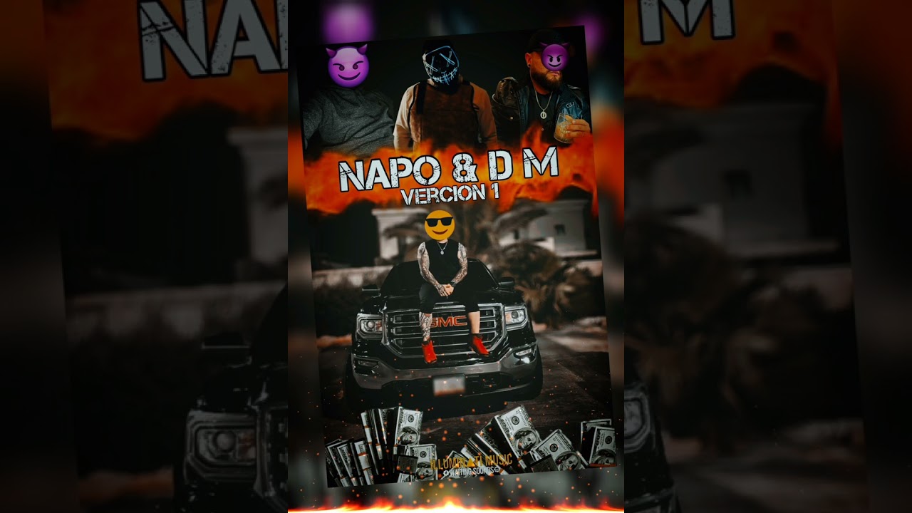 EL NAPO Y EL DM V1 (ILLUMINATI MUSIC) 2025