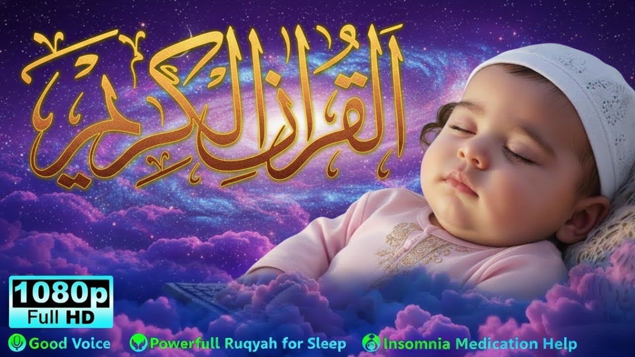 Baby Sleep with Qur’an Ruqyah & Gentle Murottal Therapy for Gentle Rest