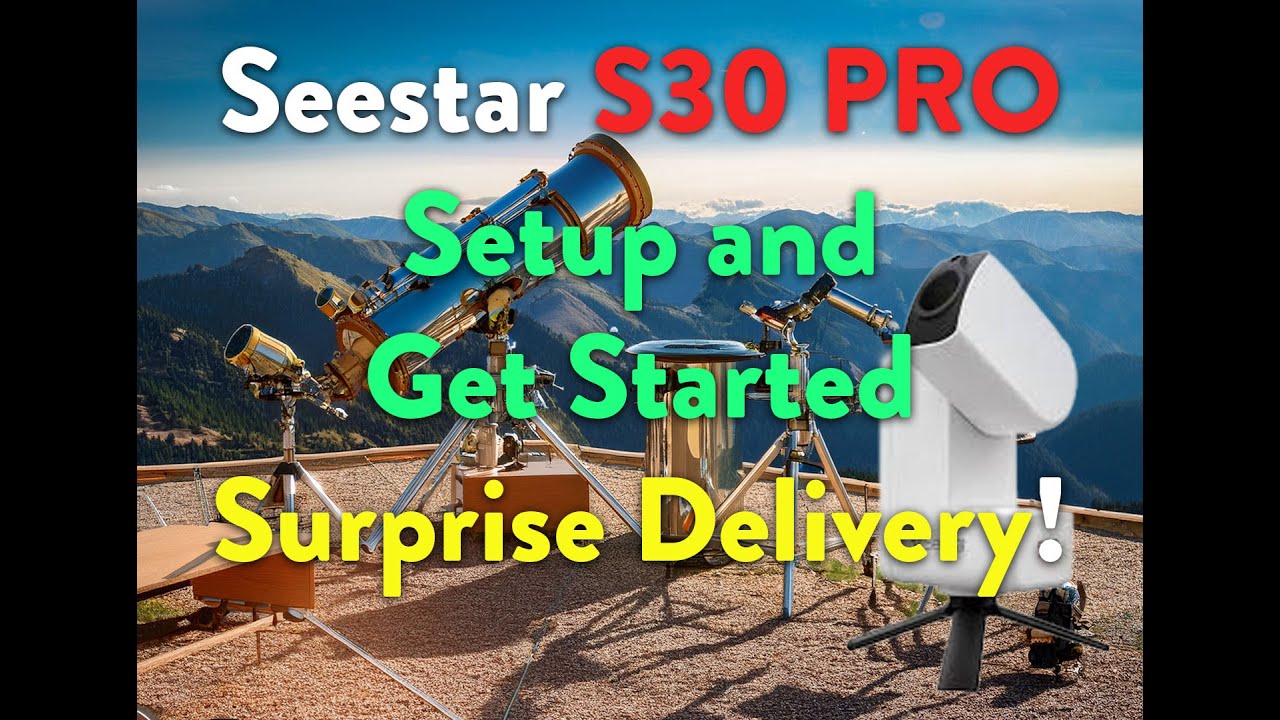 Seestar S30 Pro: настройка и начало работы! Сюрприз! #seestar #zwo
