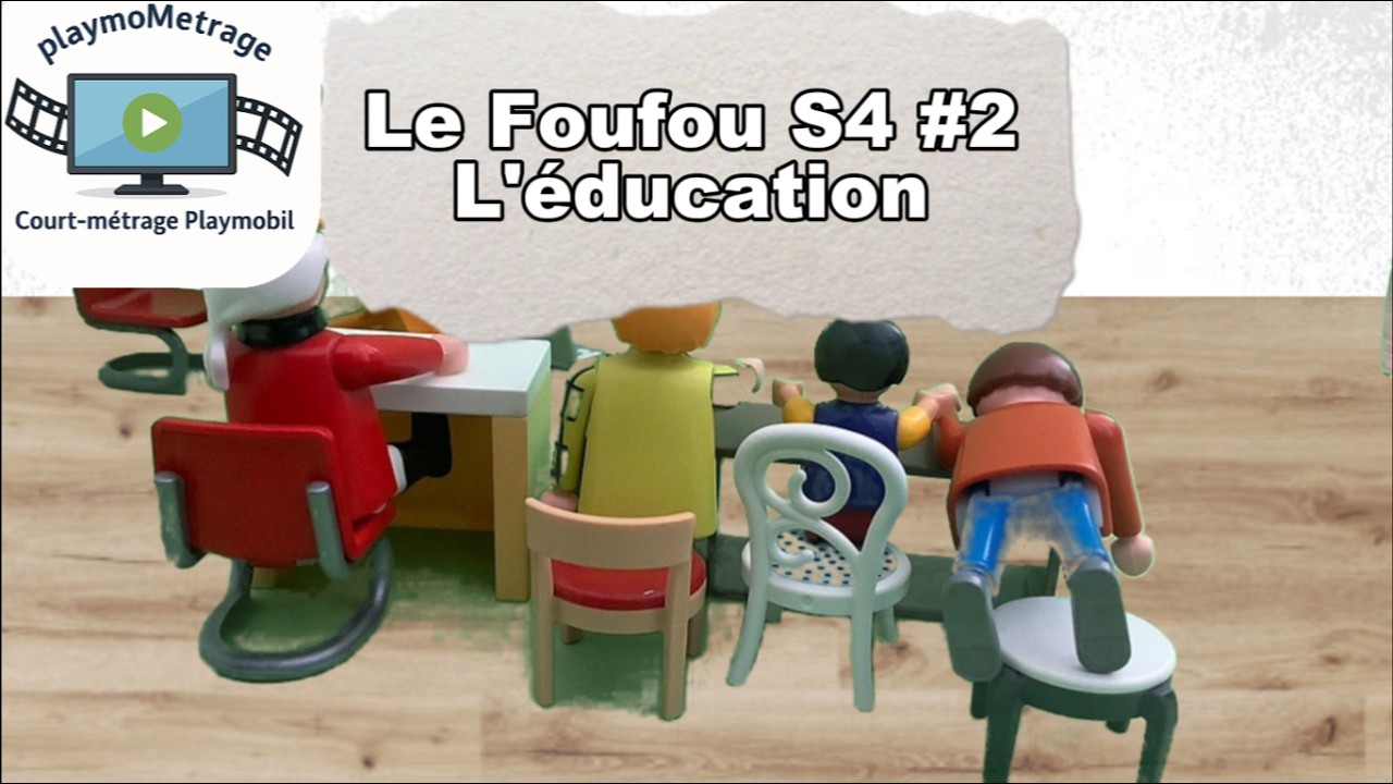 Le Foufou S4 #2 - L'éducation