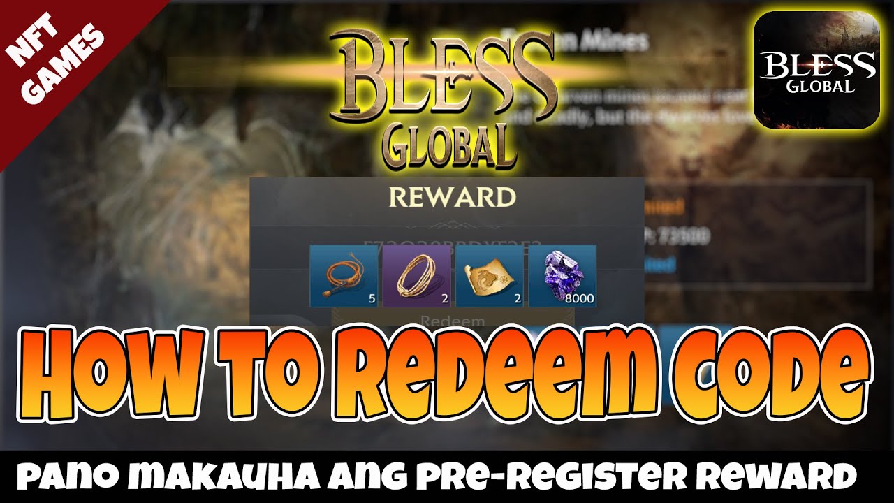 Bless Global Redeem Code - Pre Register Reward pano makuha