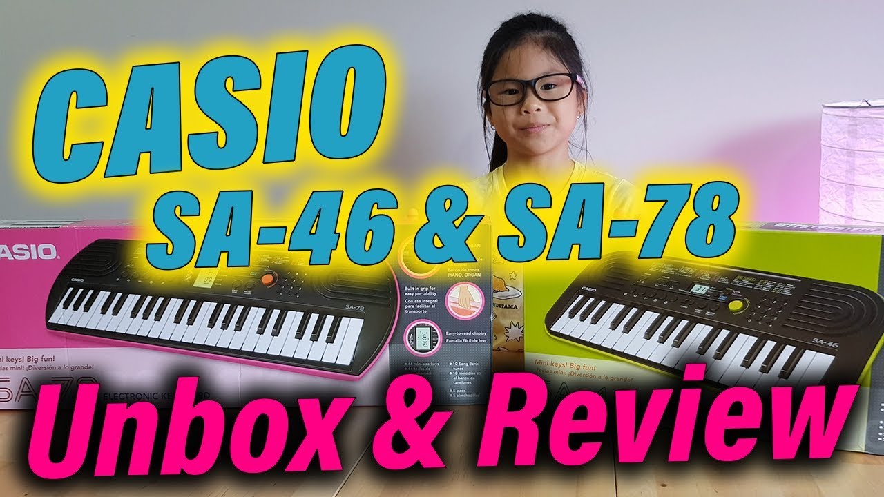 Casio SA-46 & Casio SA-78 - Review & Unboxing (SA-47 / SA-76 / SA-77)