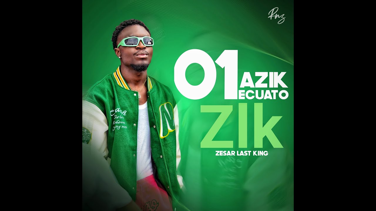 Zesar Last King - azik Ecuato 01 (freestyle)
