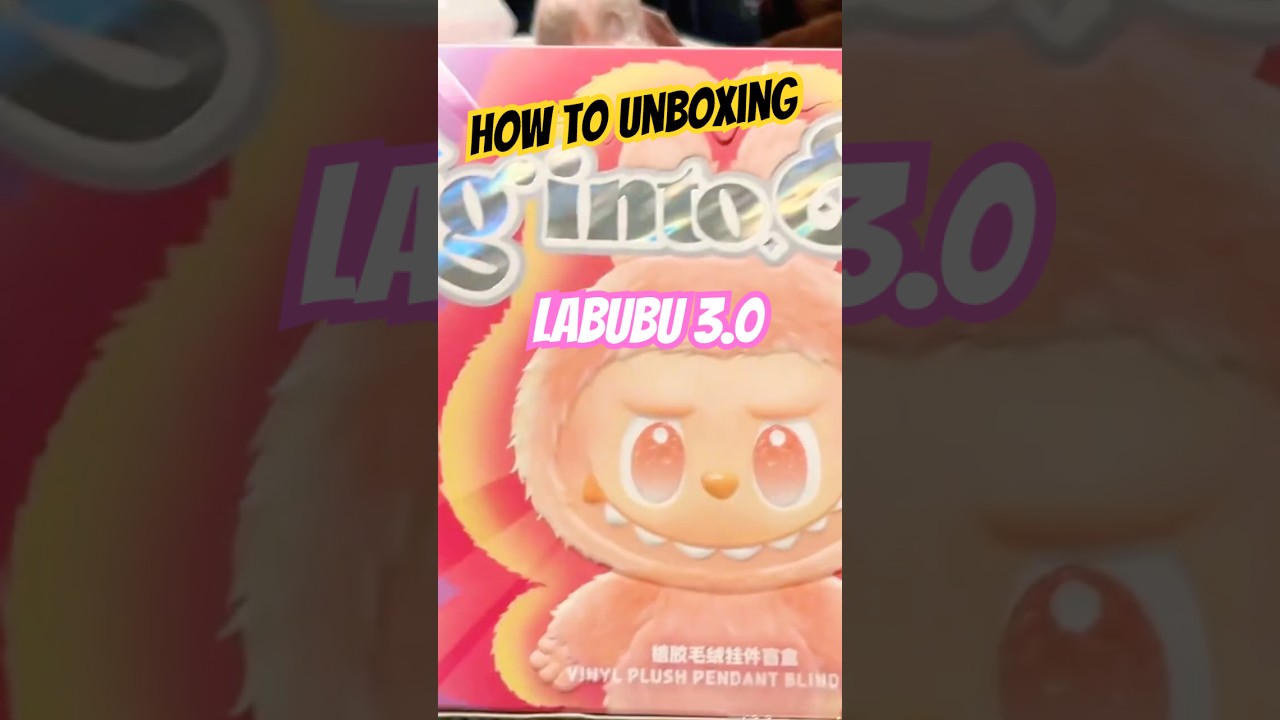 How to unboxing Labubu 3.0  display in the shop😉😉