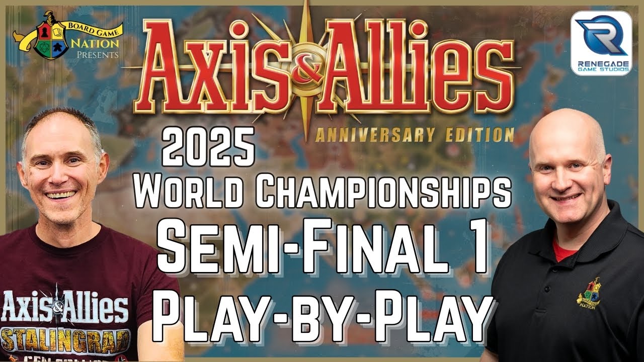 Axis & Allies - 2025 World Championship - Semi-Final 1