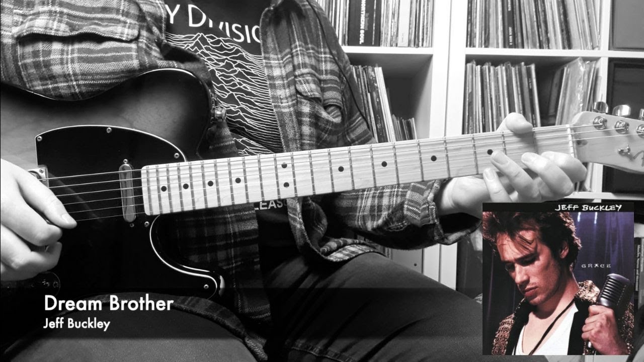 Jeff Buckley - Dream Brother (Guitar Cover)