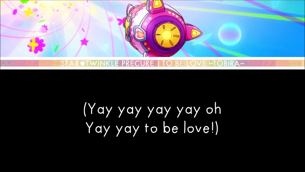 Star☆Twinkle Precure - [TO BE LOVE ~Tobira~] - LYRICS