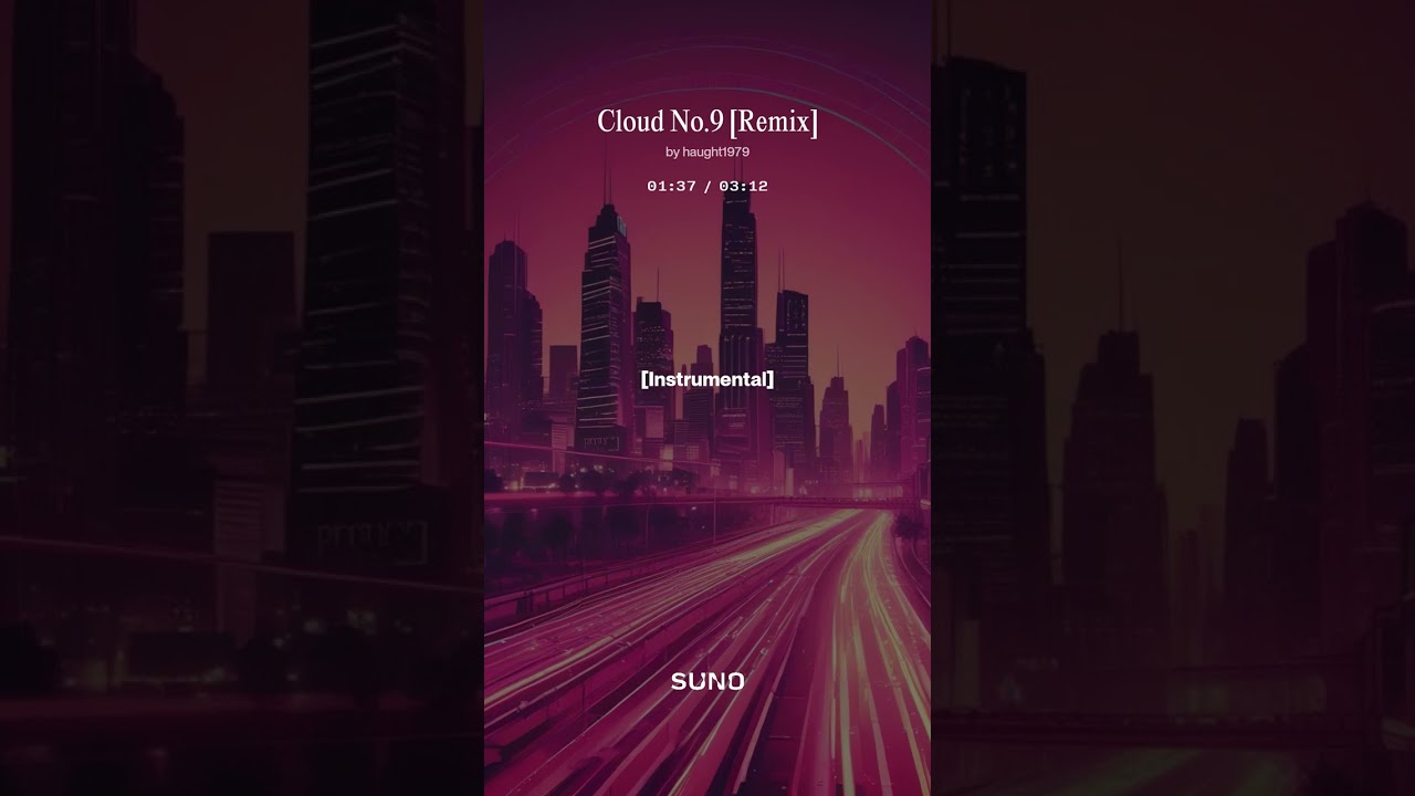 Cloud No.9 [Remix]