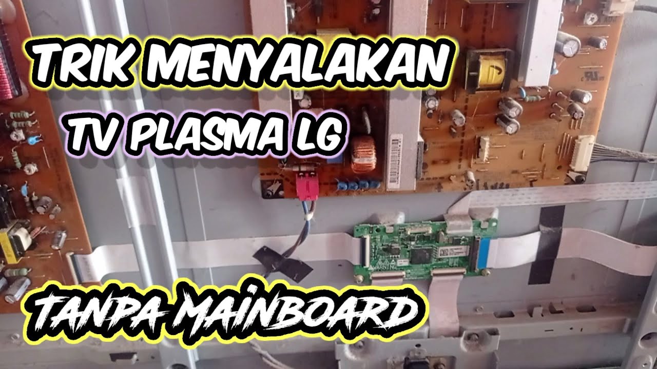 Cara Autogen TV Plasma LG // Cara Test TV Plasma LG Tanpa Mainboard