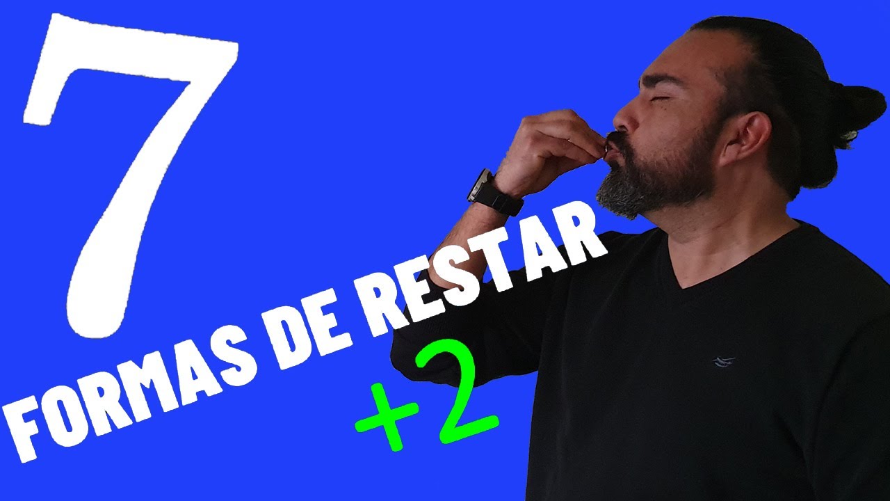 💥7 FORMAS DE RESTAR💥 +2