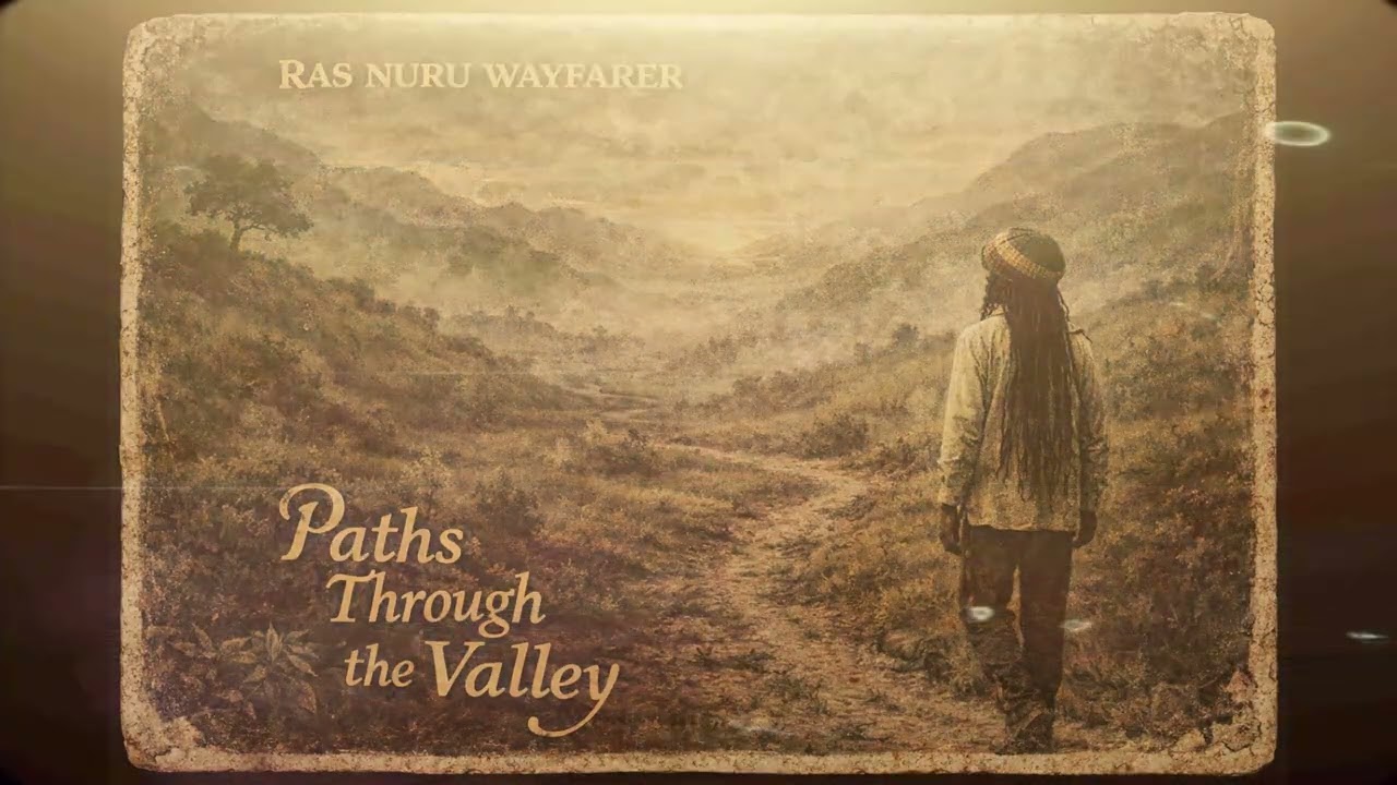 Roots Reggae (1973) [Unreleased Album] RAS NURU WAYFARER – Paths Through the Valley
