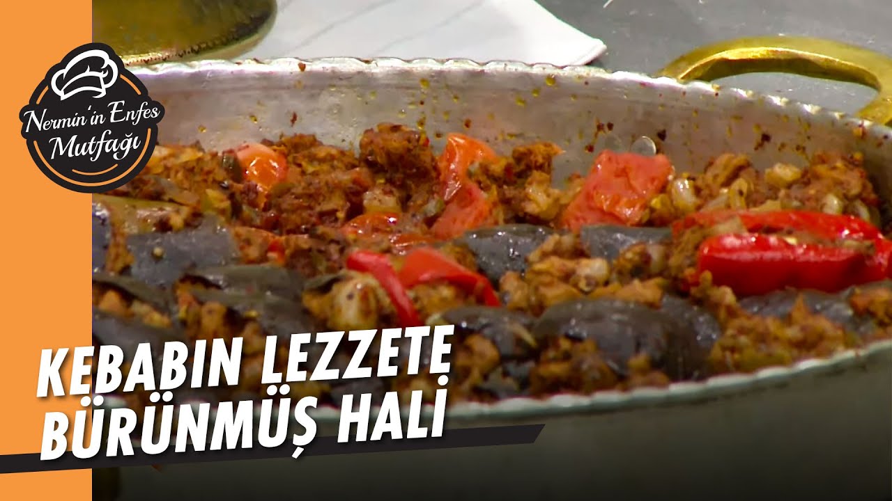 Et Severler İ&ccedil;in Şahane Lezzet - Nermin'in Enfes Mutfağı