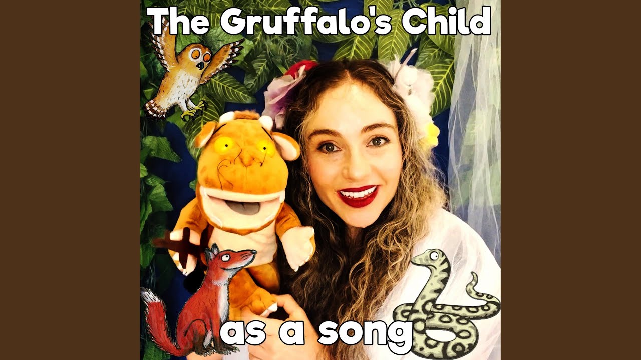 The Gruffalo's Child as a song
