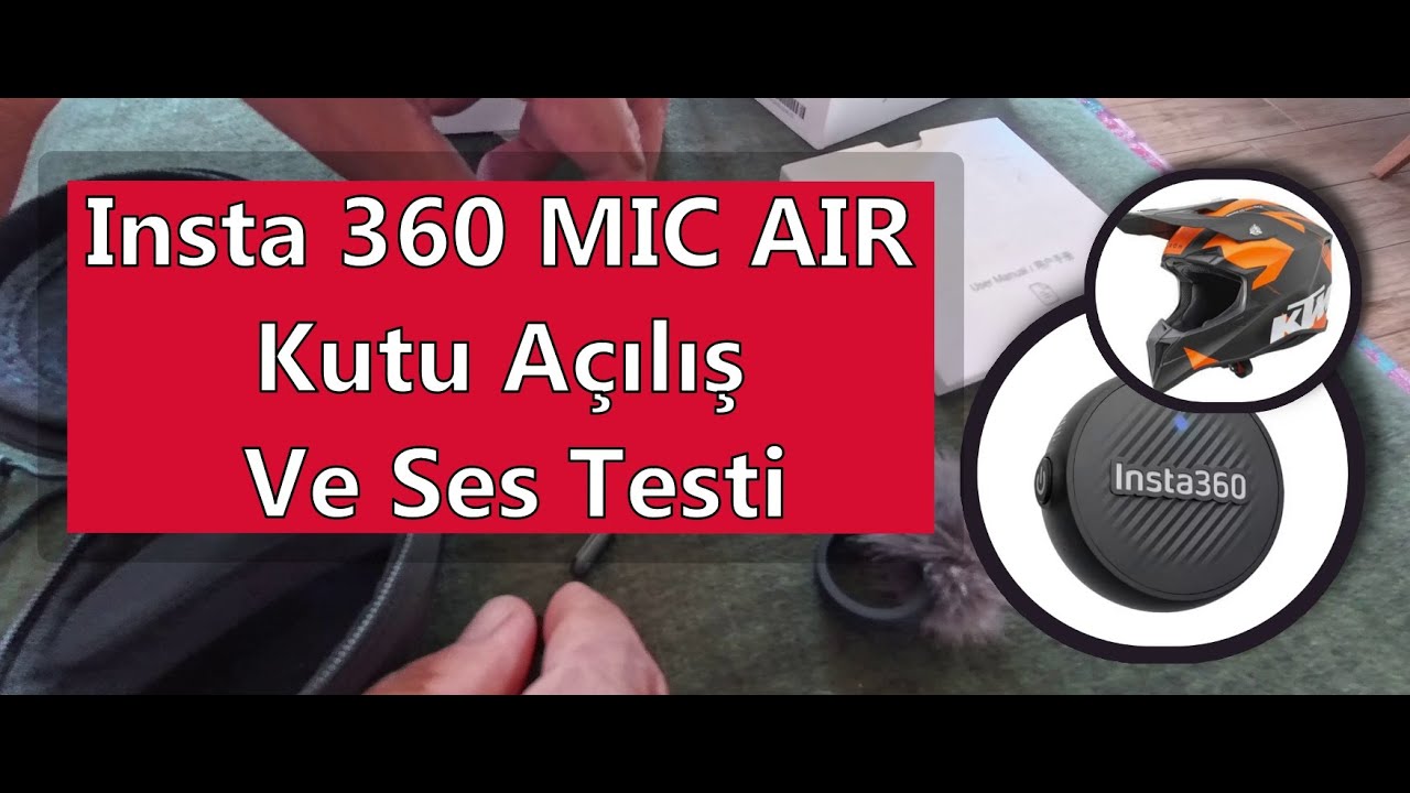 Insta360 Mic Air Kutu Açılışı + Kask içi Test