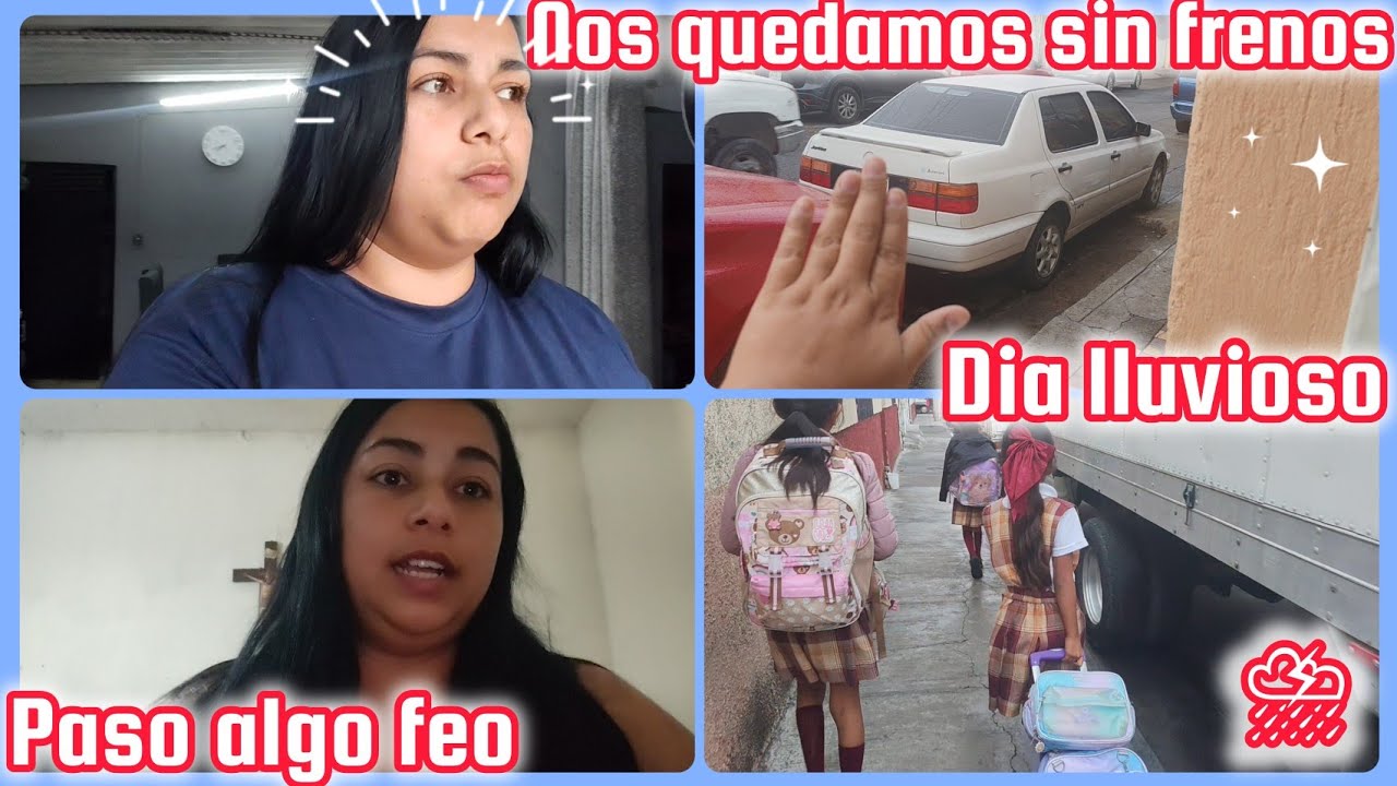 Nos quedamos sin frenos😱día lluvioso ⛈️ paso algo feo 🥺
