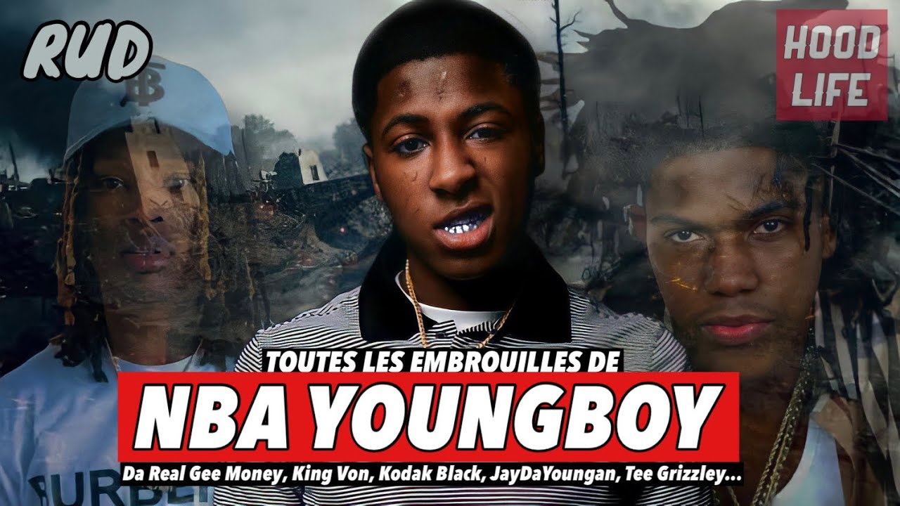 NBA YOUNGBOY : TOUTES SES EMBROUILLES (King Von, Gee Money, Kodak Black, ...) [ft.@Hoodlife1 ] • RUD