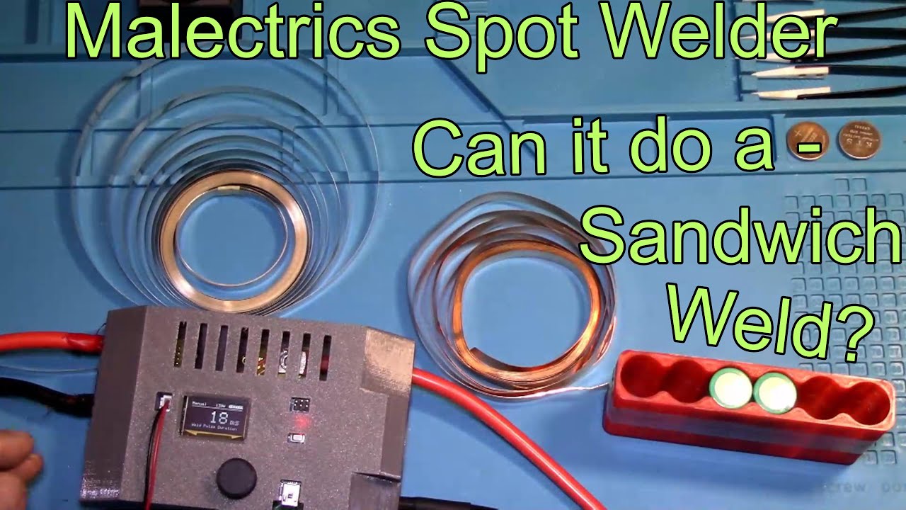 Can the Malectrics Spot Welder Do A Copper Sandwich Weld - Pure Nickel, Pure Copper - Let's Find Out