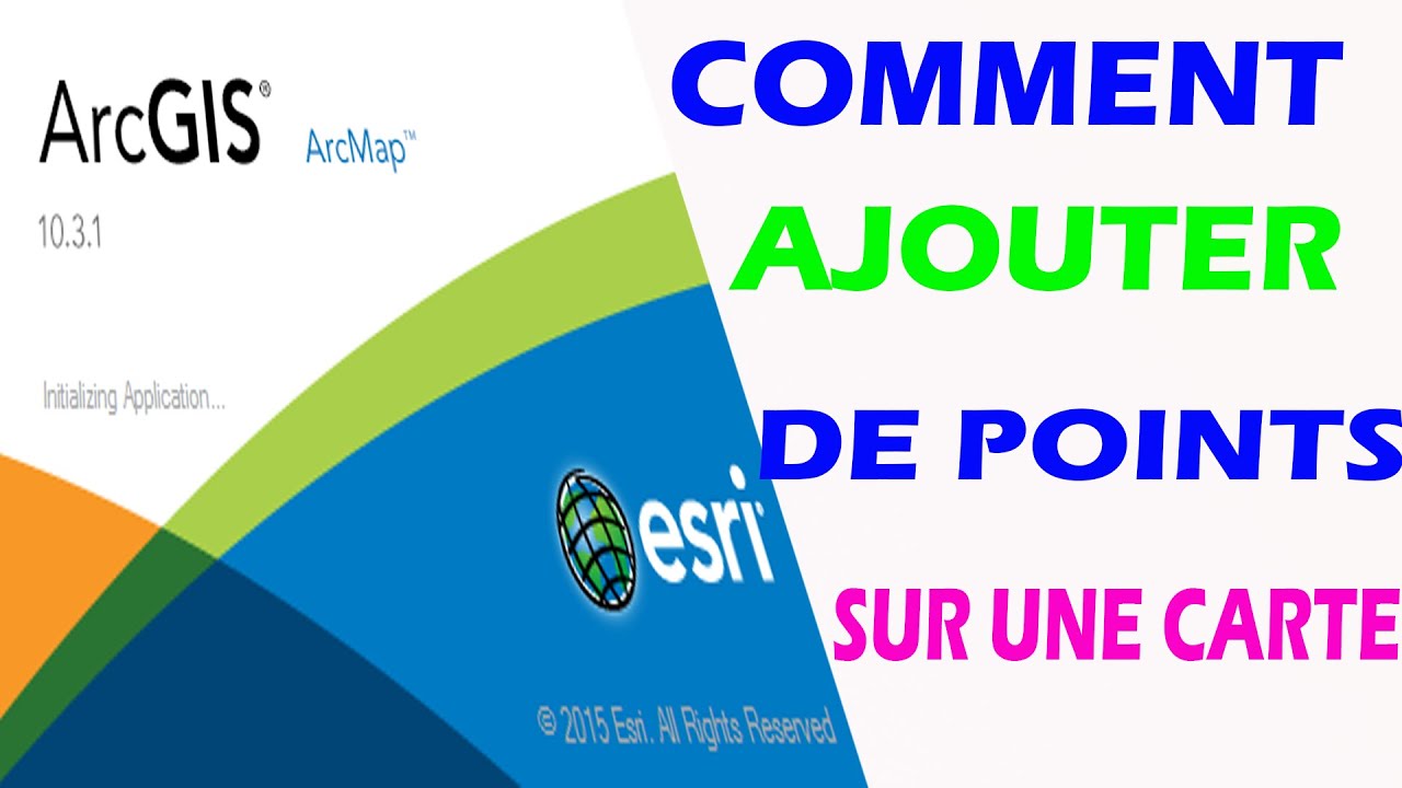 #Arcgis Comment ajouter des points sur une carte