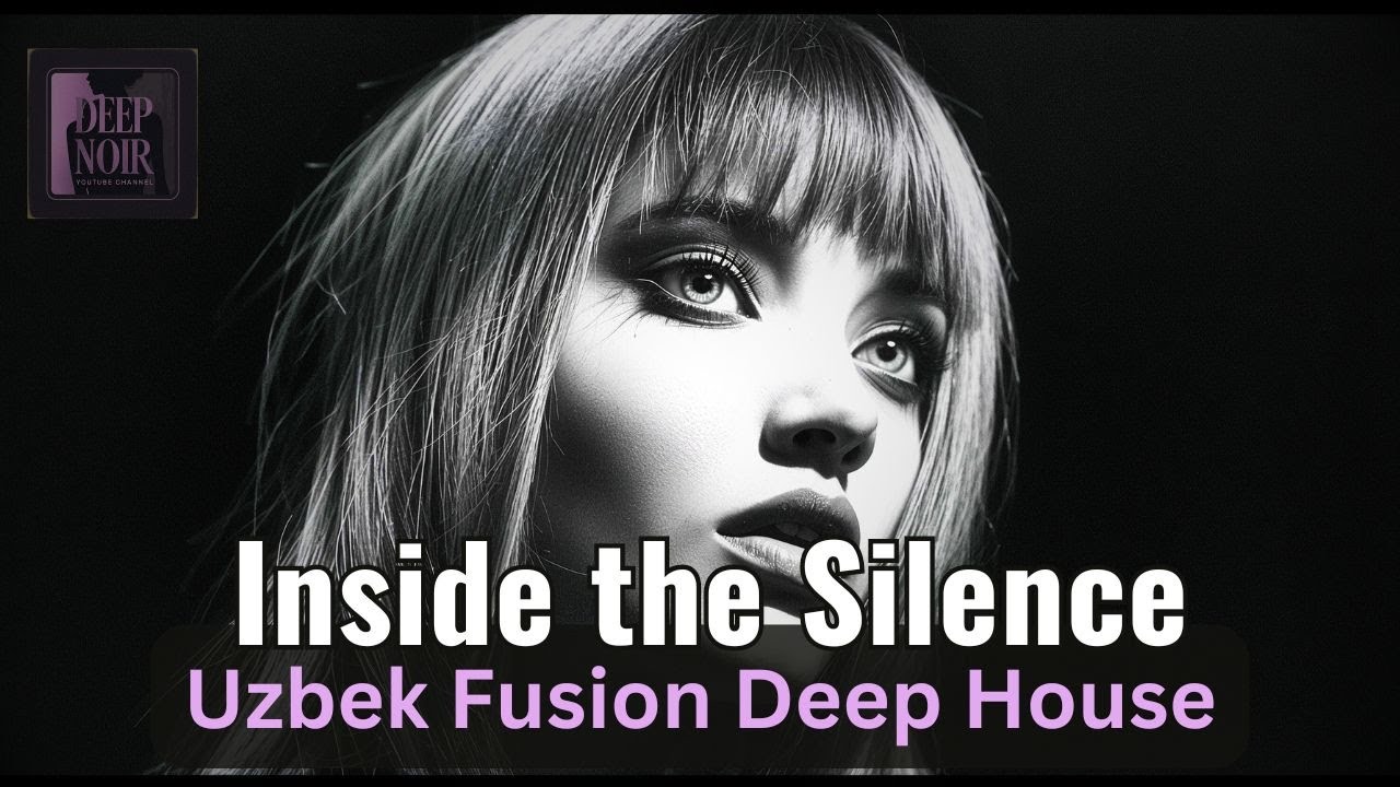 Inside the Silence | Uzbek Fusion Deep House