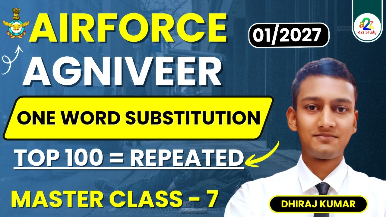 🔥 English Master Class 7 Top 100 Repeated One Word Substitution for Air Force Agniveer Group X & Y