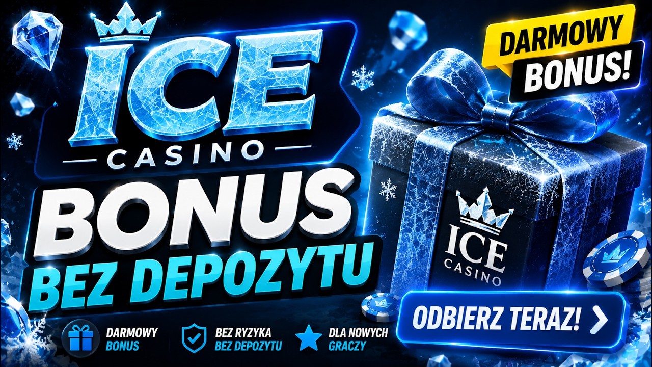 ❄️ ICE CASINO BONUS BEZ DEPOZYTU 🎁 Darmowy Bonus Dla Nowych Graczy