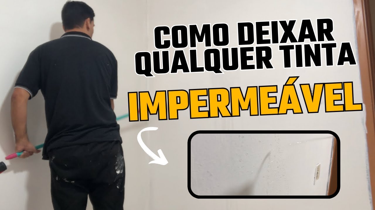 COMO DEIXAR QUALQUER TINTA IMPERMEÁVEL