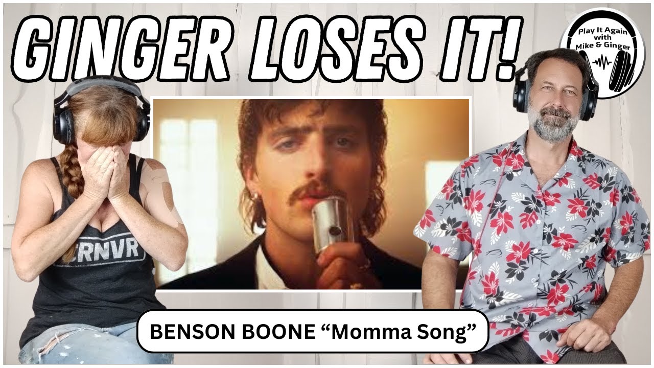 ALL CHOKED UP: Mike & Ginger React to MOMMA SONG by BENSON BOONE