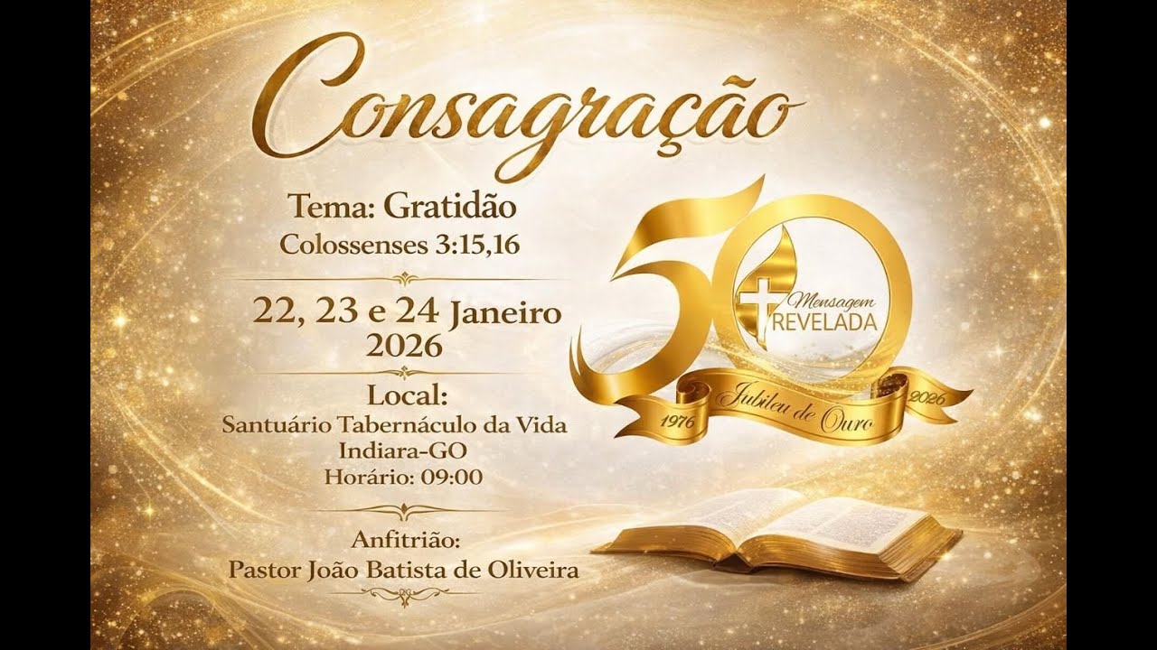 Gratidão - Campanha de Consagração | Indiara- GO, 24/01/2026