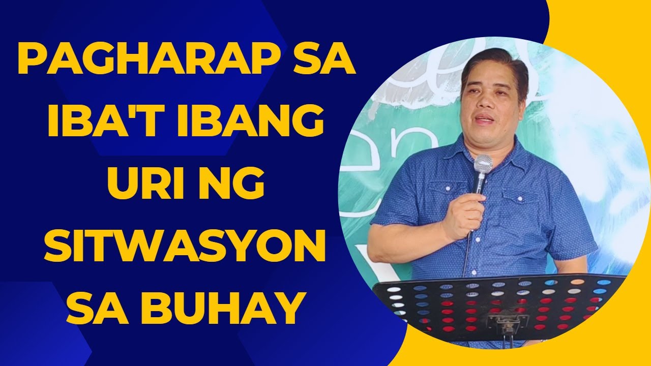 PAGHARAP SA IBA'T IBANG URI NG SITWASYON I PASTOR RON YEPES