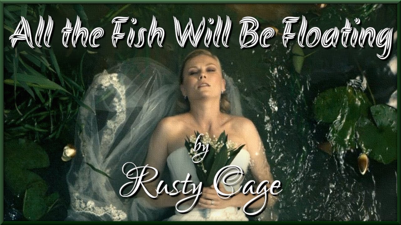 All The Fish Will Be Floating | MV (w/Lyrics)