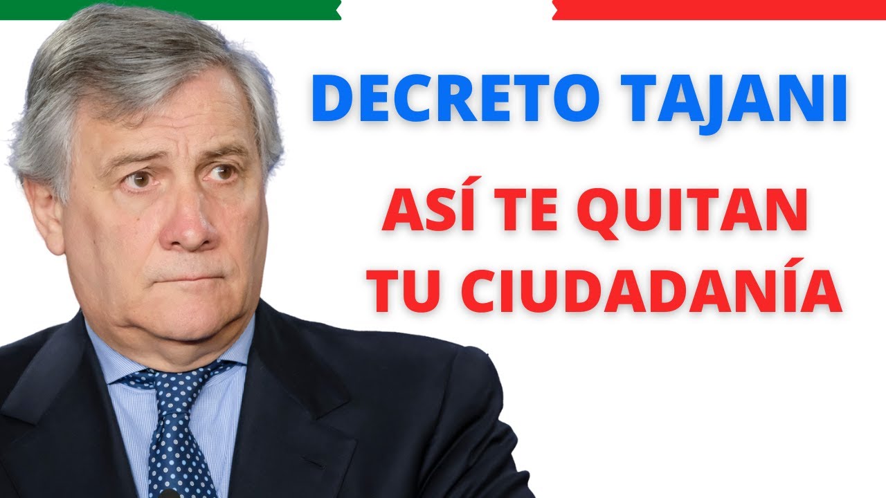¡Te QUITAN la ciudadanía! Análisis al DECRETO TAJANI (Parte 2)