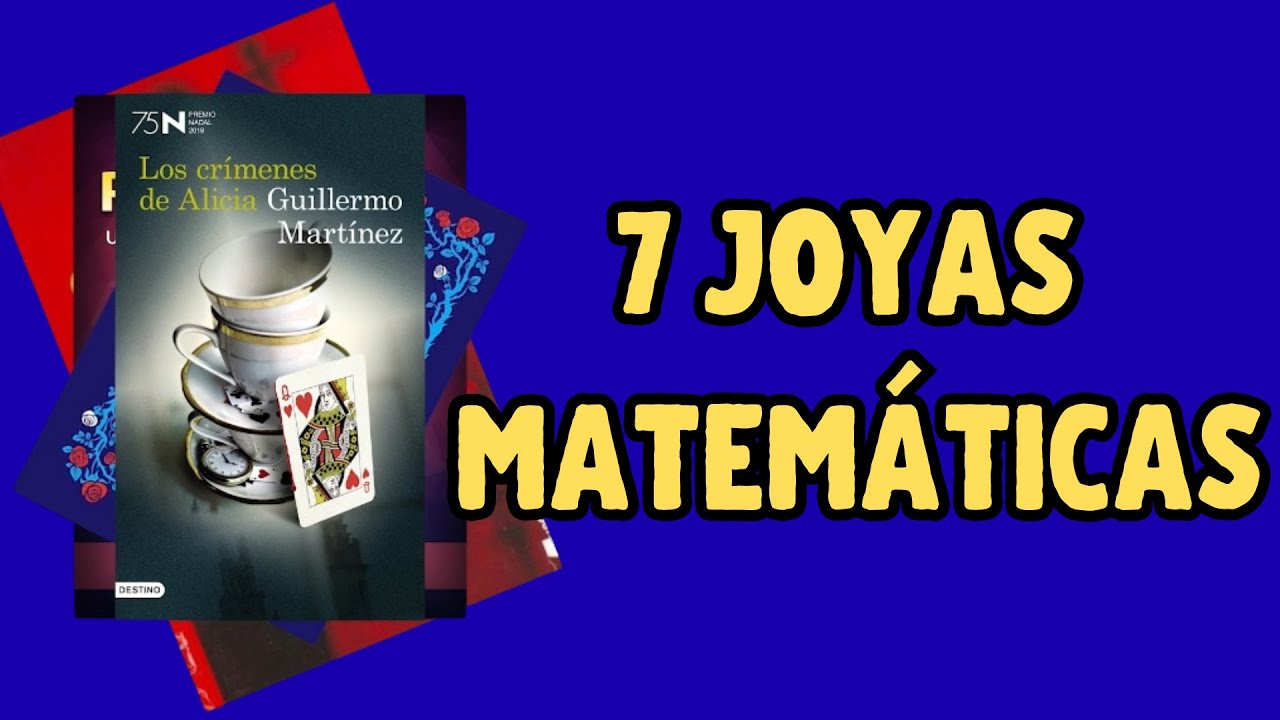 7 JOYAS MATEMÁTICAS
